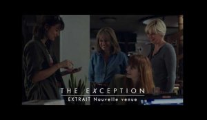 THE EXCEPTION - Extrait « Nouvelle venue »