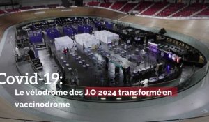Covid-19: Le vélodrome des J.O 2024 transformé en vaccinodrome