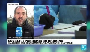 Pandémie de Covid-19 en Ukraine : hausse des cas, confinement durci et vaccination à la traine