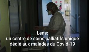 Lens: un centre de soins palliatifs unique dédié aux malades du Covid-19
