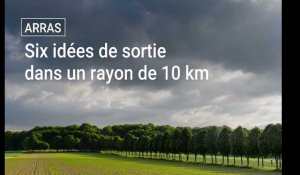 Arras: six idées de sortie dans un rayon de 10 km lors de ce troisième confinement