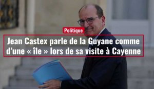 Jean Castex parle de la Guyane comme d'une « île » lors de sa visite à Cayenne