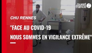 Covid-19. Le CHU de Rennes en vigilance extrême