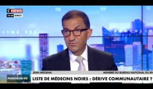 Liste de médecins noirs : Jean Messiha dérape et parle de "fanatisme" et d'une "initiative raciste" (Vidéo)