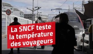 La SNCF teste la température des voyageurs