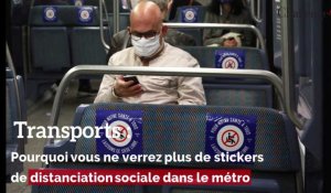 Transports : Pourquoi vous ne verrez plus de stickers de distanciation sociale dans le métro