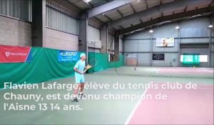 Flavien Lafarge, élève du tennis club de Chauny, est devenu champion de l'Aisne 13 14 ans