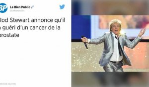 Le chanteur Rod Stewart se dit guéri d'un cancer de la prostate