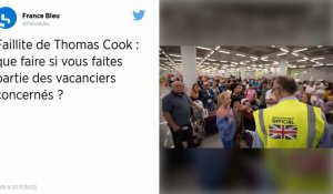 Thomas Cook en faillite. Que vont devenir les 9 842 passagers français bloqués à l'étranger ?