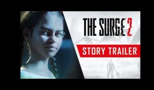 The Surge 2 - Story Trailer