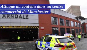 Manchester: plusieurs personnes poignardées dans un centre commercial