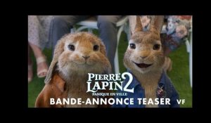 Pierre Lapin 2 : Panique en ville - Bande-annonce Teaser - VF