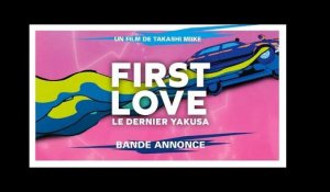 FIRST LOVE, LE DERNIER YAKUZA - Bande annonce