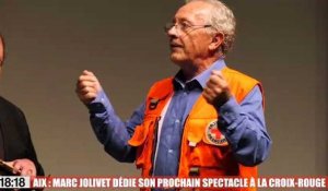 Aix : l'humoriste Marc Jolivet dédie son prochain spectacle à la Croix-Rouge