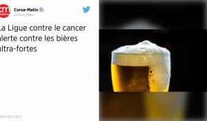 Pour la Ligue contre le cancer, les bières ultra-fortes sont « un attentat contre la santé des jeunes »