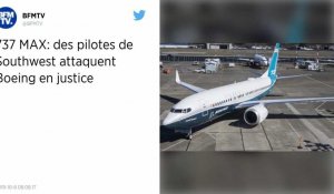 737 MAX: des pilotes de Southwest attaquent Boeing en justice