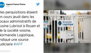 Incendie à Rouen : des perquisitions en cours dans les locaux administratifs de Lubrizol