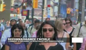 Reconnaissance faciale : la résistance s'organise