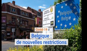 De nouvelles restrictions en Belgique