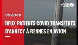 Covid-19. Deux patients transférés en avion d'Annecy au CHU de Rennes.