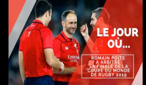 Le jour où Romain Poite a arbitré la finale de la Coupe du monde de rugby 2019