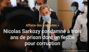 Affaire des « écoutes » : Nicolas Sarkozy condamné à de la prison ferme pour corruption
