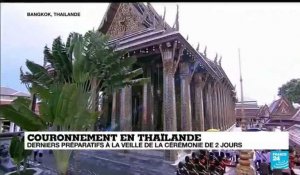 La Thaïlande se prépare pour les cérémonies du couronnement de 2 jours