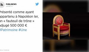 Présenté comme ayant appartenu à Napoléon Ier, un « fauteuil de trône » adjugé 500 000 €