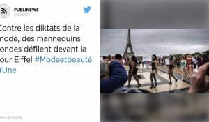 Contre les diktats de la mode, des mannequins rondes défilent devant la tour Eiffel