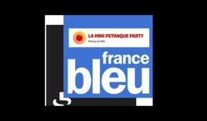 La Mini Pétanque Party  sur France Bleu Provence, Vaucluse et Azur 