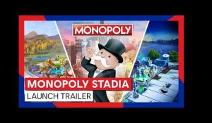 MONOPOLY STADIA - LAUNCH TRAILER