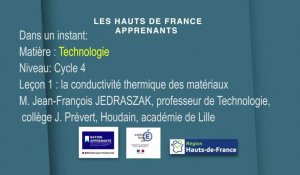 Cycle 4 | Technologie | La conductivité thermique des matériaux