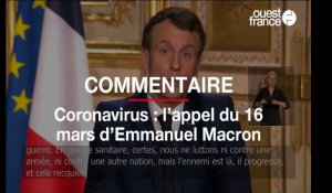 COMMENTAIRE. Coronavirus : l'appel du 16 mars d'Emmanuel Macron