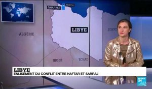 Libye : Le jeu d'alliances régionales se dessine autour du conflit Haftar/Sarraj