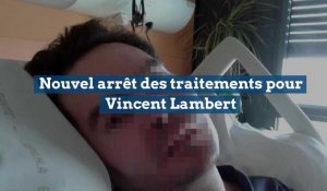 Nouvel arrêt des traitements pour Vincent Lambert