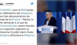 CAN 2019 : Le RN voit un « rejet de ce qu'est la France » dans les incidents après la victoire algérienne