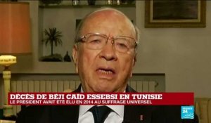 Décès Béji Caïd Essebsi : "C'était une figure politique importante qui a rassuré la Tunisie"