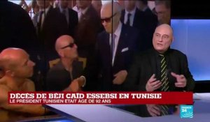 Décès de Béji Caïd Essebsi : "il y a une appréhension sur l'après Essebsi"
