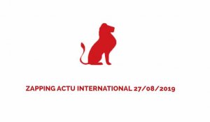  ZAPPING ACTU INTERNATIONAL DU 27/08/2019 - LE JOURNAL DU CAMEROUN 