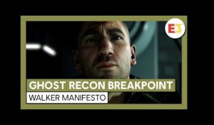 Ghost Recon Breakpoint: E3 2019 Walker Manifesto