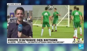 CAN-2019 : Algérie-Sénégal, "un match attendu mais pas décisif"