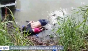 Immigration : Les noyés du Rio Grande - ZAPPING ACTU DU 27/06/2019