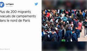 Paris : Plus de 200 migrants évacués de campements dans le nord de la capitale