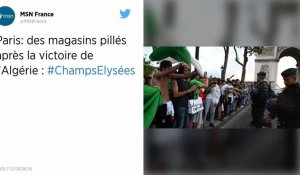 CAN 2019 : Des magasins pillés sur les Champs-Élysées après la victoire de l'Algérie