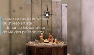Bethléem : Banksy dévoile sa crèche appelée "La Cicatrice de Bethléem"