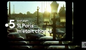 Si Paris m'était chanté (france 5) bande-annonce