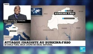 Attaque jihadiste au Burkina Faso : 35 civils tués, deux jours de deuil national