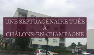 Une septuagénaire tuée à Châlons-en-Champagne