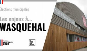 WASQUEHAL : les enjeux du second tour des municipales