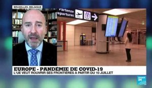 Pandémie de Covid-19 : l'UE invitée à une réouverture "progressive" de ses frontières en juillet